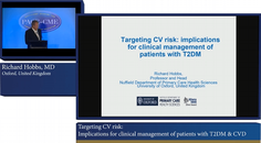 Lecture Targeting CV risk Implications for clinical management of patients with TDM CVD
