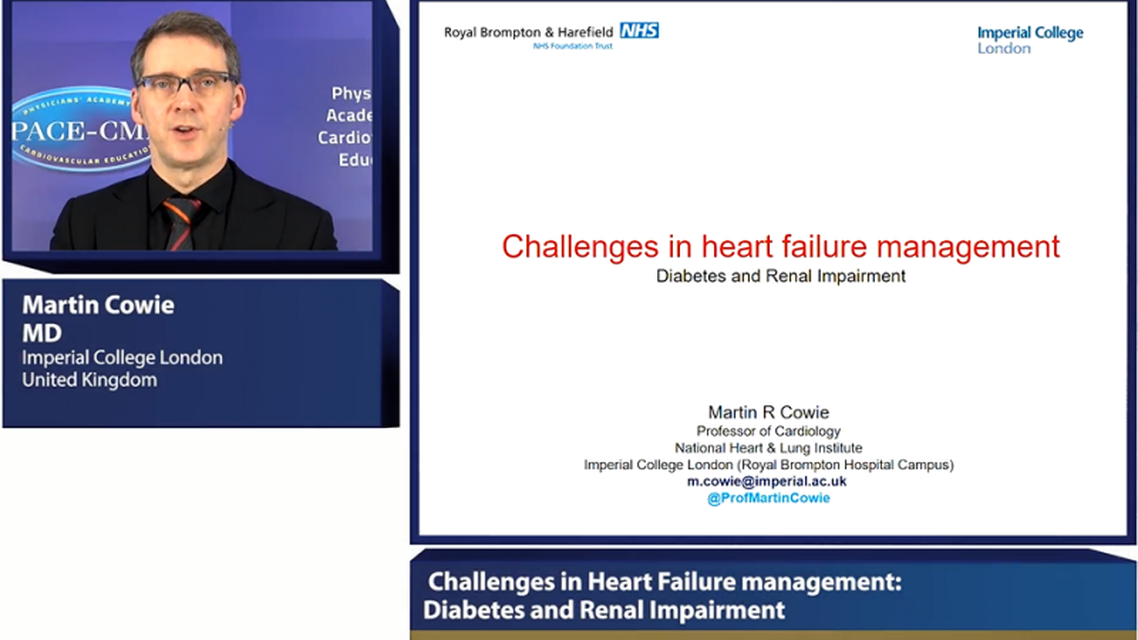 Challenges in Heart Failure management Diabetes and Renal Impairment