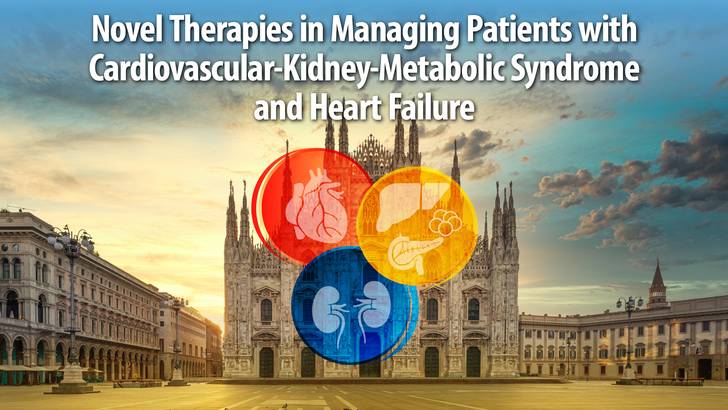 Novel Therapies in Managing Patients with Cardiovascular Kidney Metabolic Syndrome and Heart Failure